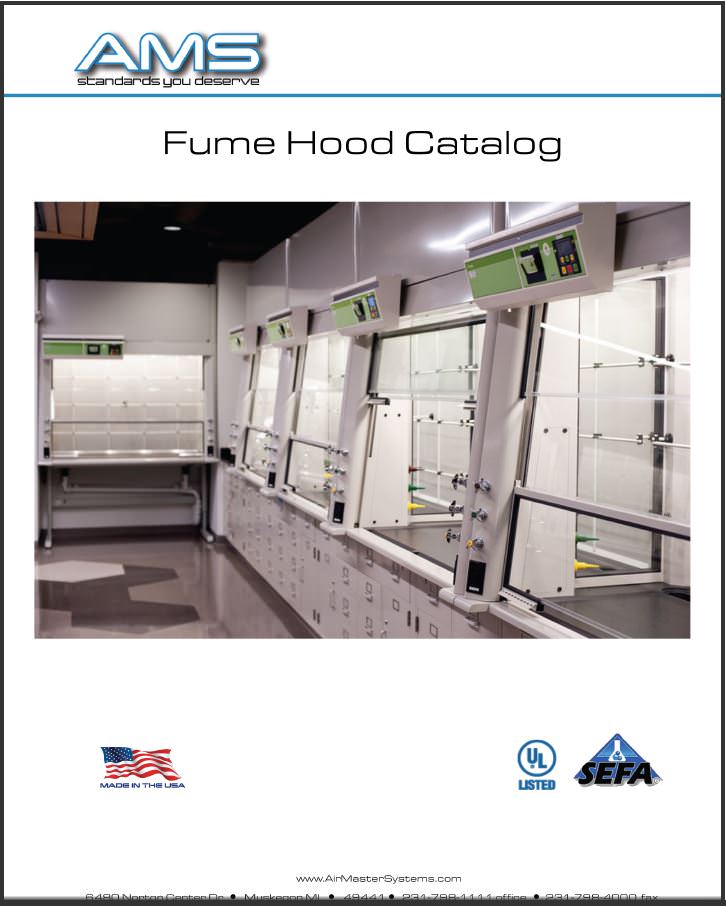 High Performance Fume Hoods 6 AMS FUME HOOD CATALOG